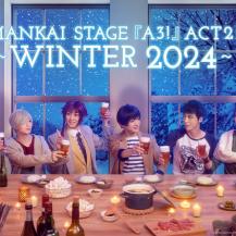 MANKAI STAGE A3! ACT2! - WINTER 2024 | Japan Stage Connection